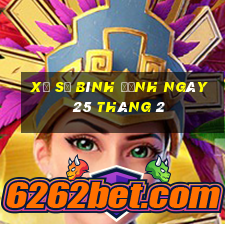 xổ số bình định ngày 25 tháng 2