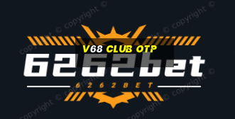 v68 club otp