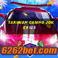 taruhan casino joker123