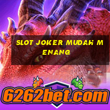 slot joker mudah menang