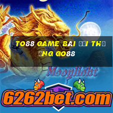 To88 Game Bài Đổi Thưởng Go88