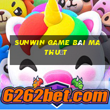 Sunwin Game Bài Ma Thuật