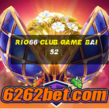 Rio66 Club Game Bài 52