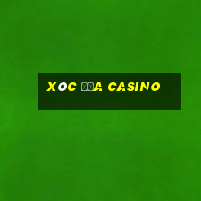 xóc đĩa casino