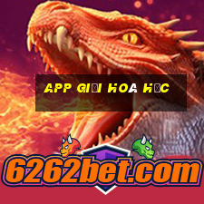 app giải hoá học