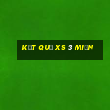 kết quả xs 3 miền