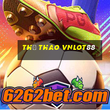 Thể Thao Vnlot88