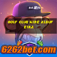 golf club hire albufeira