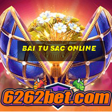 bai tu sac online