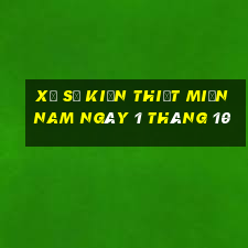 xổ số kiến thiết miền nam ngày 1 tháng 10