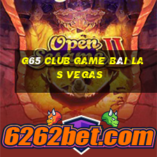 G65 Club Game Bài Las Vegas