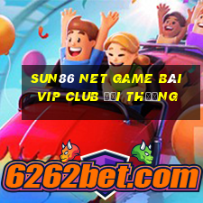 Sun86 Net Game Bài Vip Club Đổi Thưởng