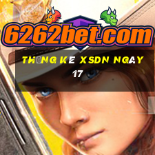 Thống kê XSDN ngày 17