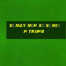 Số may mắn xổ số miền trung