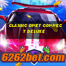 classic onet connect deluxe