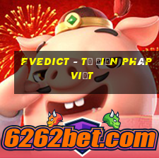 fvedict - từ điển pháp việt