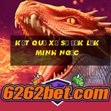 kết quả xổ số đắk lắk minh ngọc