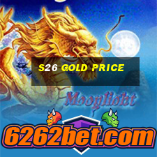 s26 gold price