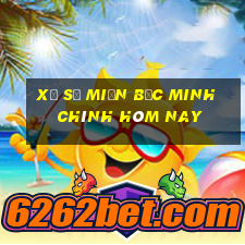 xổ số miền bắc minh chính hôm nay