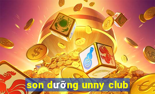 son dưỡng unny club