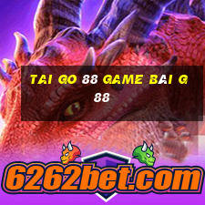 Tai Go 88 Game Bài G88