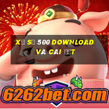 Xổ số 500 download và cài đặt