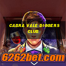 cabra vale diggers club