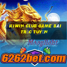 Kiwin Club Game Bài Trực Tuyến