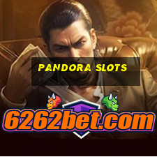 pandora slots