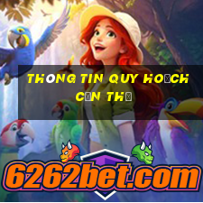 thông tin quy hoạch cần thơ