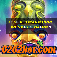 xổ số hậu giang long an ngày 2 tháng 3