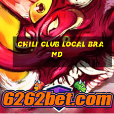 chili club local brand