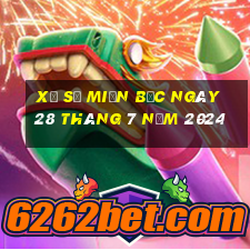 xổ số miền bắc ngày 28 tháng 7 năm 2024