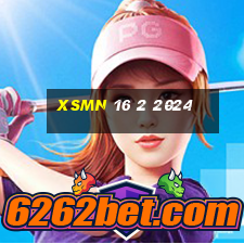 xsmn 16 2 2024