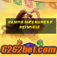 casino superlines freispiele