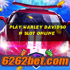 play harley davidson slot online