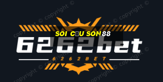 Soi Cầu Son88