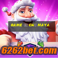 game đế chế maya