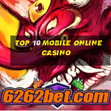 top 10 mobile online casino