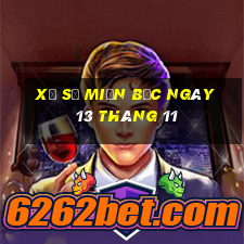 xổ số miền bắc ngày 13 tháng 11