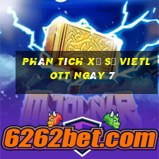 Phân tích Xổ Số vietlott ngày 7