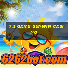 tải game sunwin casino