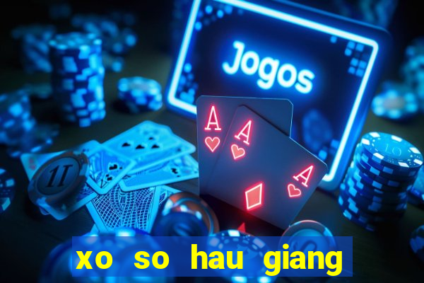 xo so hau giang 28 10