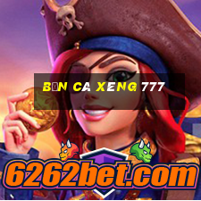 bắn cá xèng 777