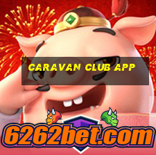 caravan club app