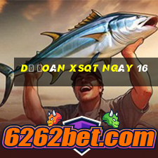 Dự đoán XSQT ngày 16