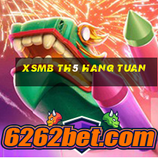 xsmb th5 hang tuan