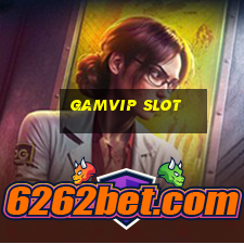 gamvip slot