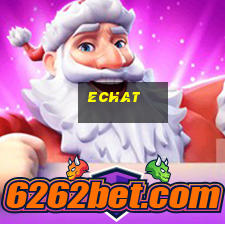 echat