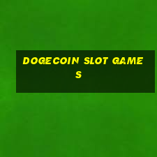 dogecoin slot games